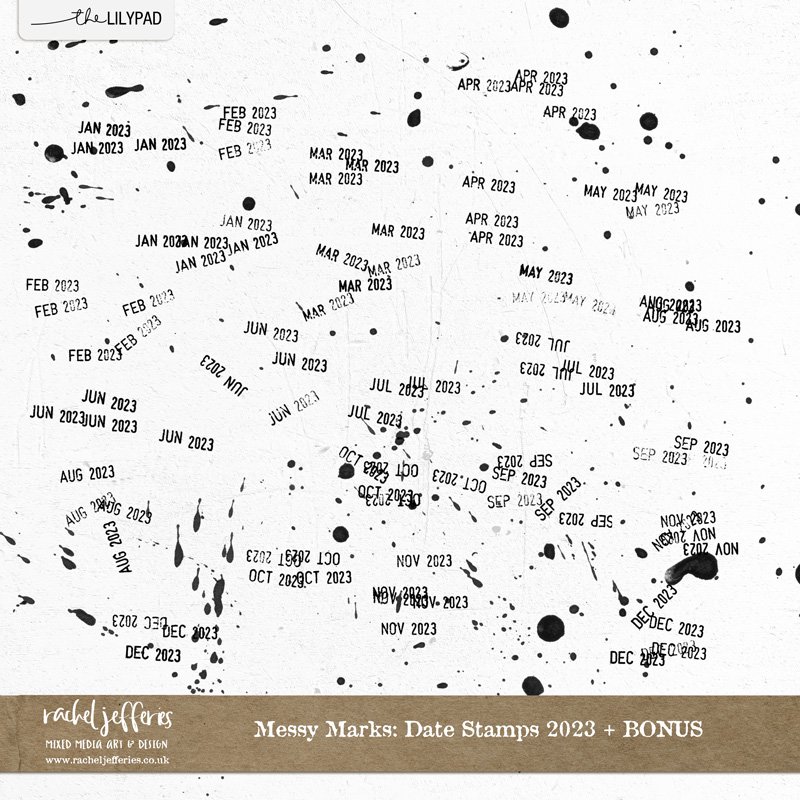 Messy Marks: Date Stamps 2023 PLUS BONUS