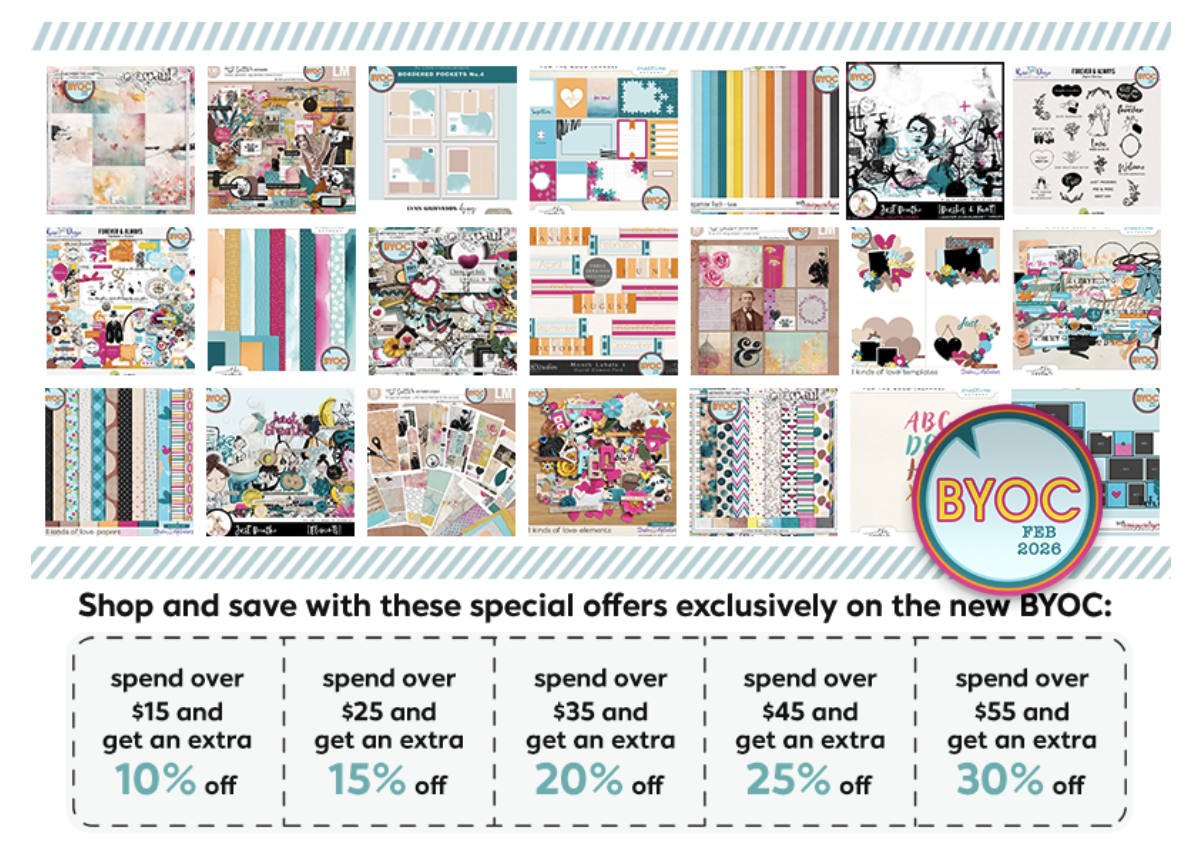 Collage-style promotional graphic showing multiple colorful digital scrapbooking kits and papers, with a “BYOC Feb 2026” badge and tiered discounts ranging from 10% to 30% off based on spending amount.