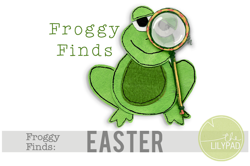 Illustrated green frog holding a magnifying glass with the text “Froggy Finds: Easter” and The Lilypad logo.