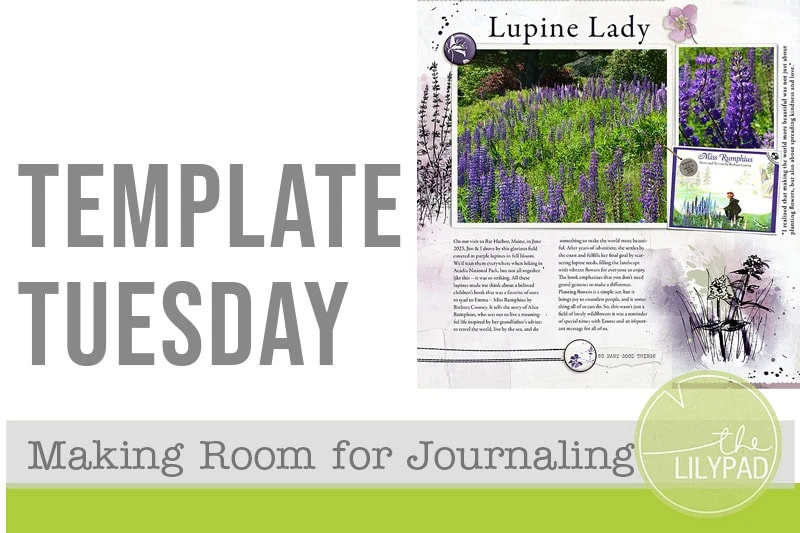Template Tuesday blog graphic featuring a screenshot of a scrapbook layout and Lilypad branding.