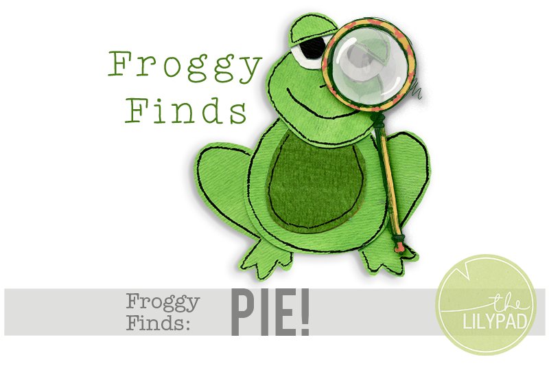 Illustrated green frog holding a magnifying glass with the text “Froggy Finds: Pie!” and The Lilypad logo.