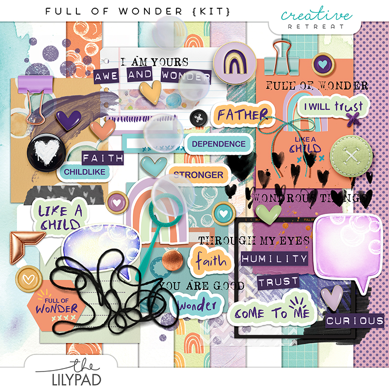 review image of the “Full of Wonder” digital scrapbooking kit featuring faith-based word art, watercolor textures, pastel and neutral patterned papers, hearts, rainbows, clips, stitches, and layered mixed-media embellishments inspired by childlike faith and trust.