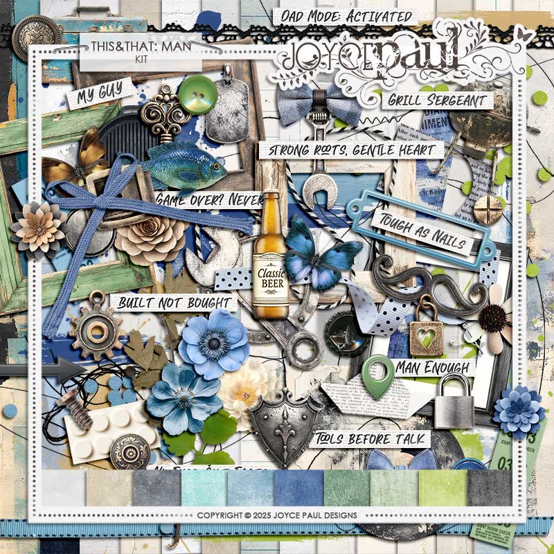 This&That: Man | Kit by Joyce Paul Designs