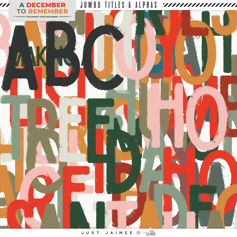 A December to Remember Jumbo Titles & Alphas