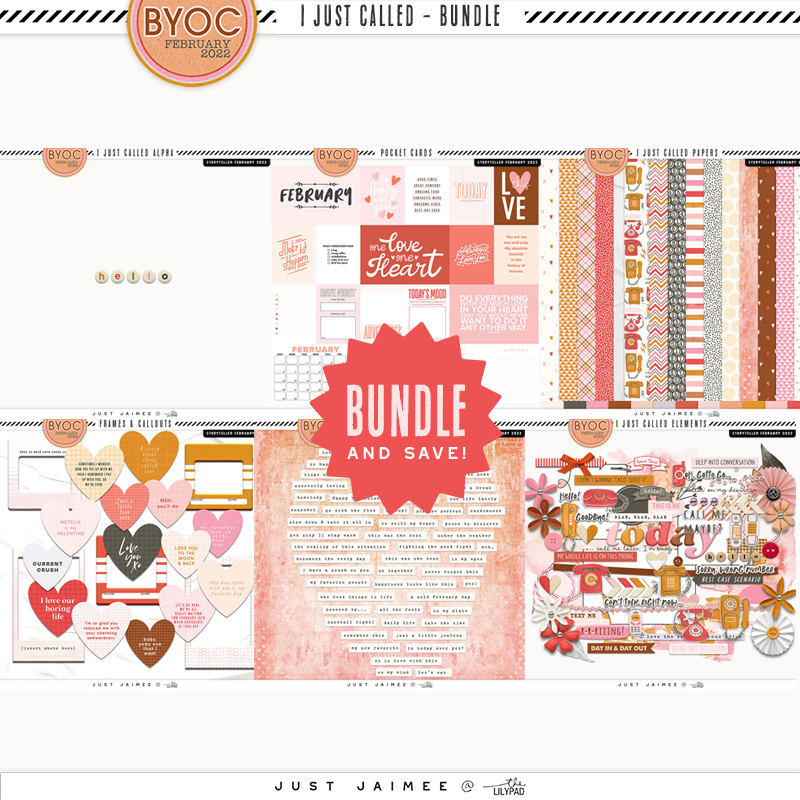 February Bundle – I Just Called | BYOC February 2022