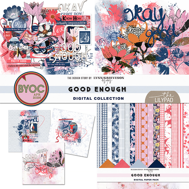 Good Enough Digital Scrapbooking Collection by Lynn Grieveson