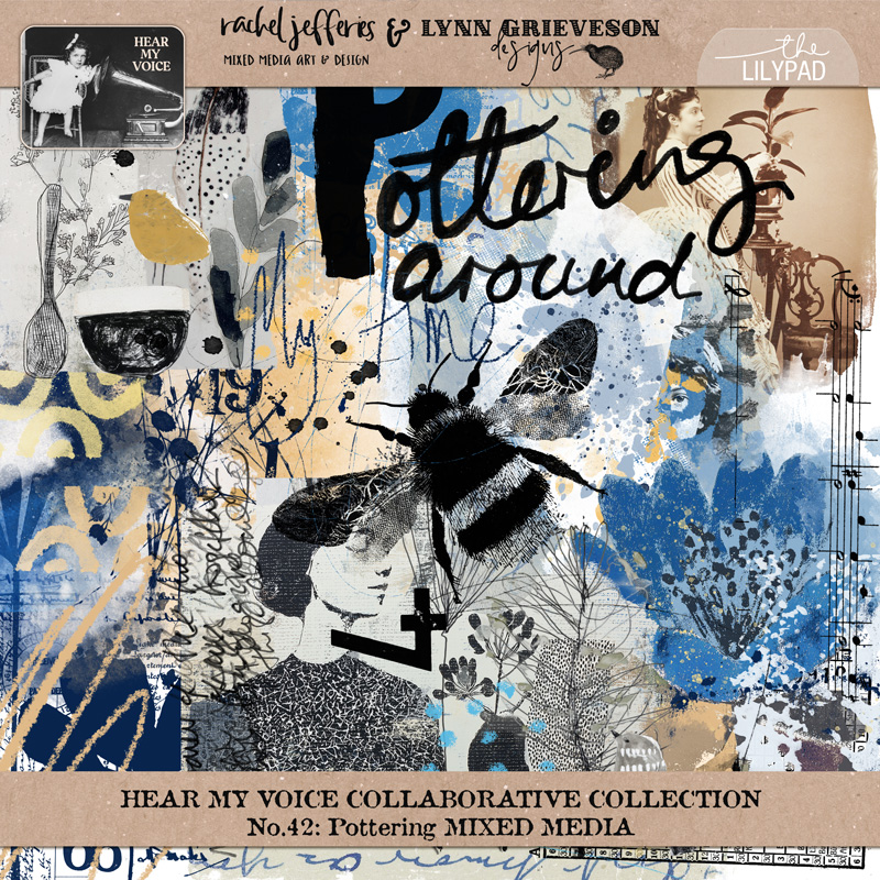 Hear My Voice: 42 - Pottering | Mixed Media Digital Scrapbooking Elements