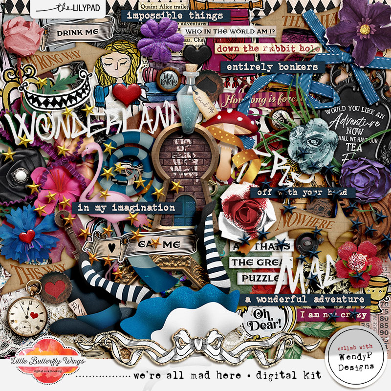 We're all mad here digital kit (collab with WendyP Designs)